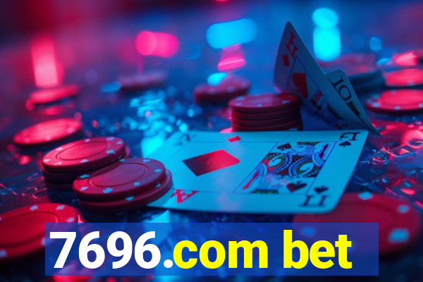 7696.com bet